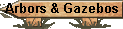 Arbors & Gazebos